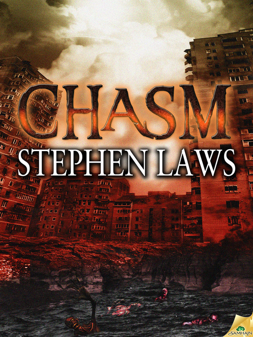 Title details for Chasm by Stephen Laws - Available